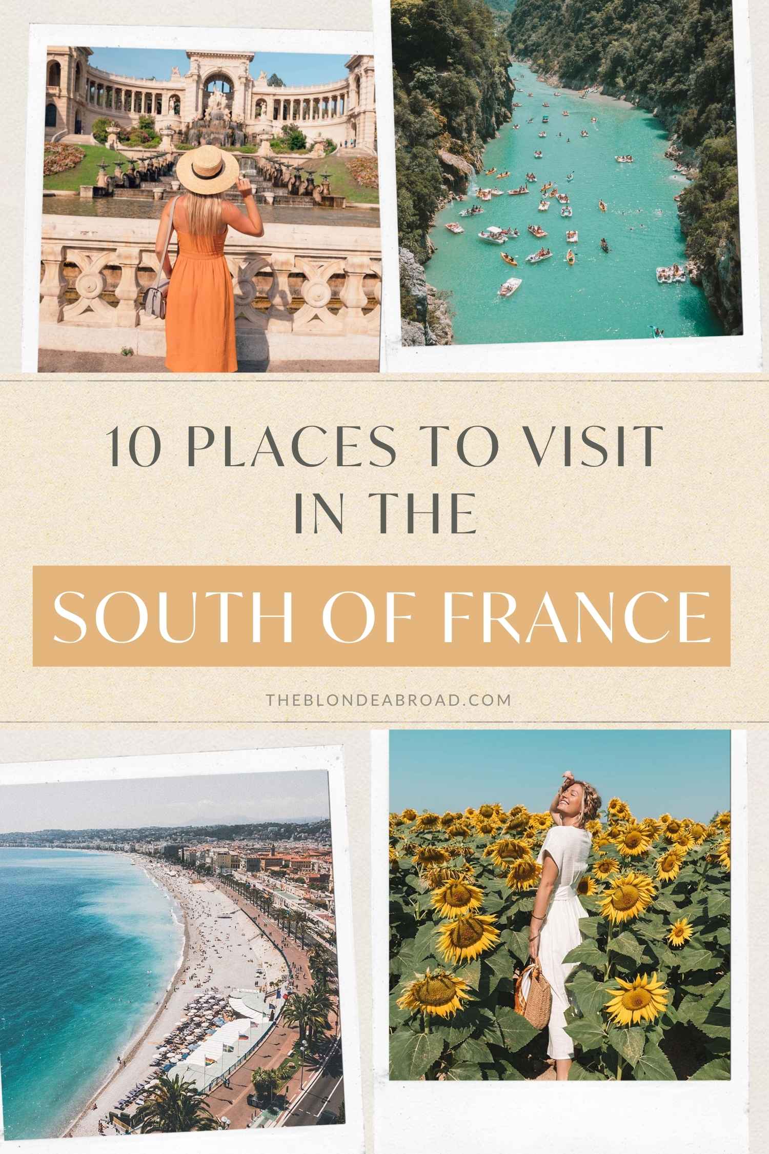 10 Places to Visit in the South of France