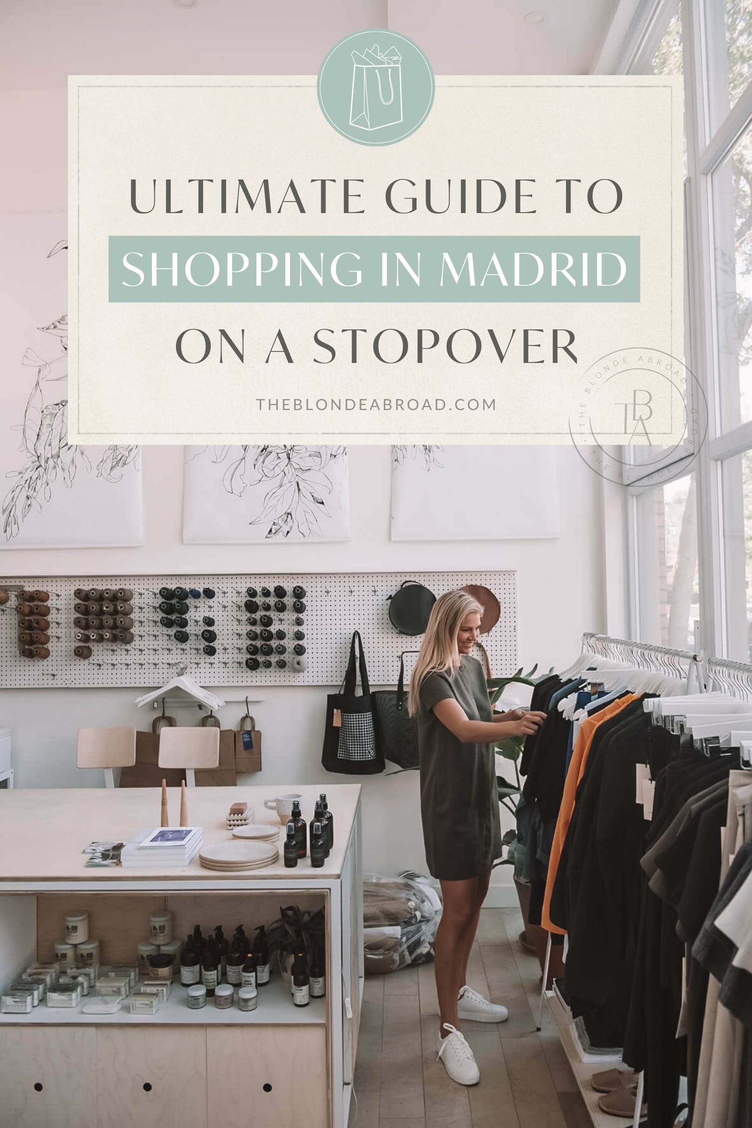 Ultimate Guide to Shopping in Madrid on a Stopover