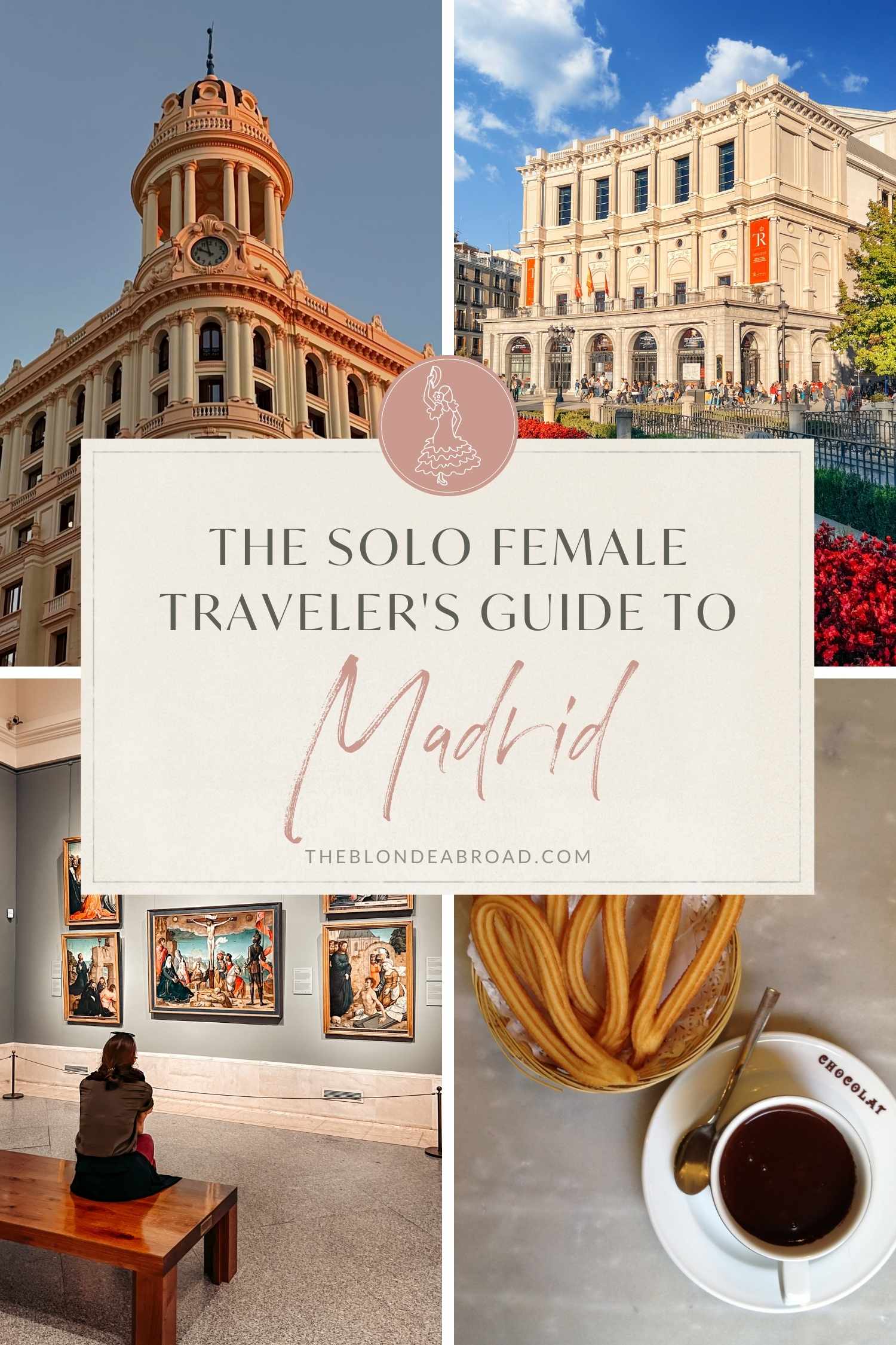 Solo Female Travelers Guide to Madrid